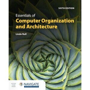 The Essentials of Computer Organization and Architecture 6th Edition  2024